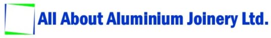 All About Aluminium Joinery Ltd.
